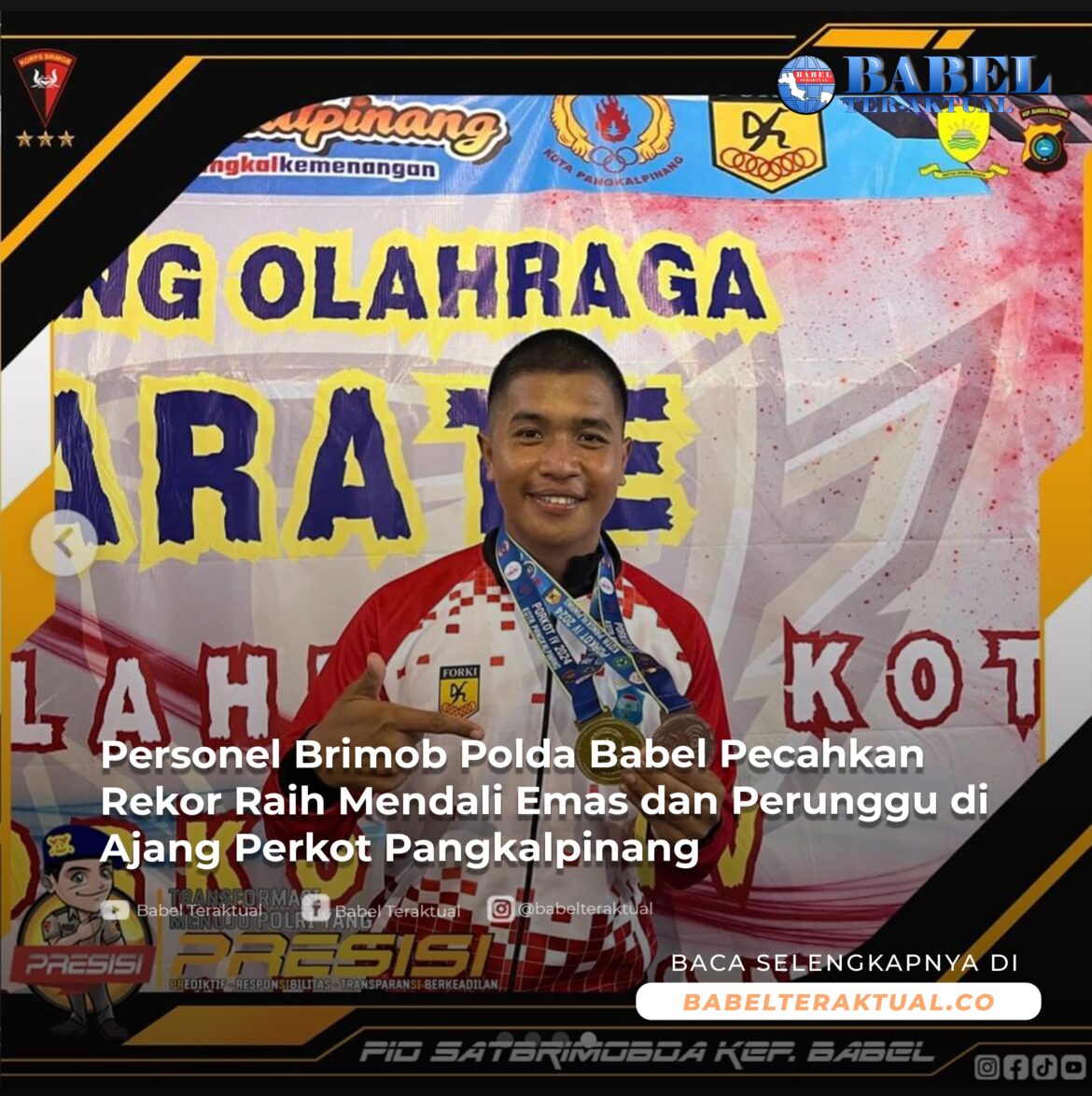 Rebut Rekor 1 Mendali Emas Dan 1 Mendali Perunggu Ajang Pekan Olahraga Oleh Personel Brimob Babel. 
